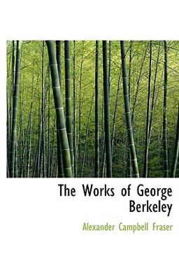 The Works of George Berkeley