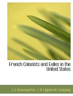 French Colonists and Exiles in the United States