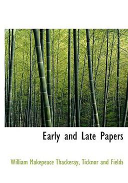 Early and Late Papers
