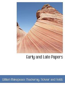 Early and Late Papers
