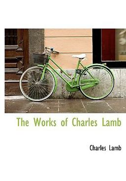 The Works of Charles Lamb