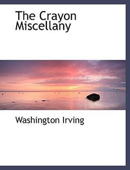 The Crayon Miscellany