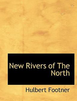 New Rivers of the North