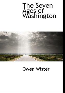 The Seven Ages of Washington