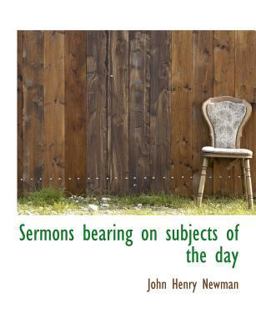 Sermons Bearing on Subjects of the Day