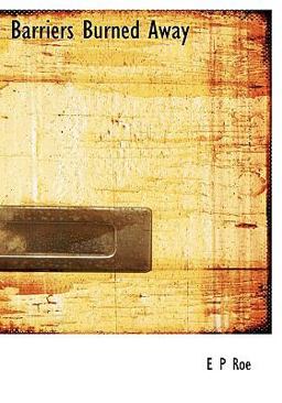 Barriers Burned Away