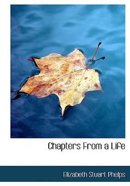 Chapters from a Life