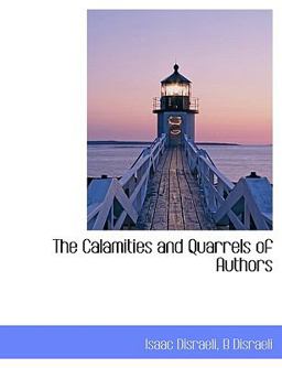 The Calamities and Quarrels of Authors