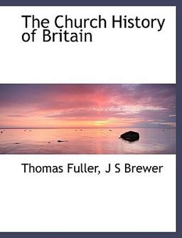The Church History of Britain