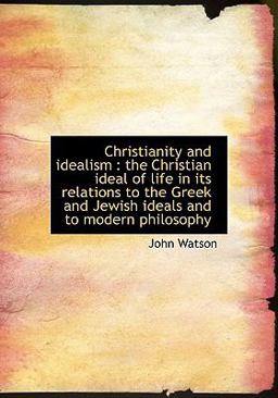 Christianity and Idealism