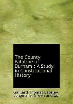 The County Palatine of Durham