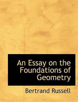 An Essay on the Foundations of Geometry