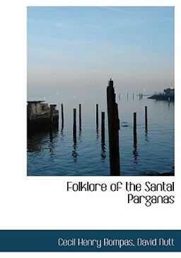 Folklore of the Santal Parganas