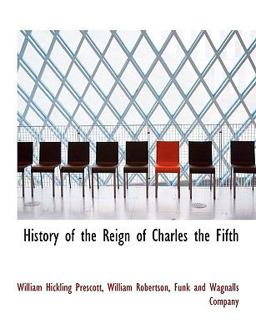 History of the Reign of Charles The