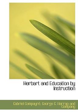 Herbart and Education by Instruction