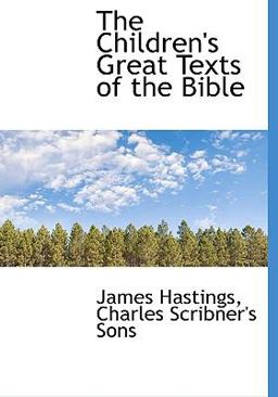 The Children's Great Texts of the Bible