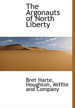 The Argonauts of North Liberty