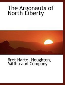 The Argonauts of North Liberty