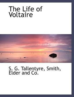 The Life of Voltaire