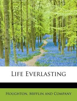 Life Everlasting