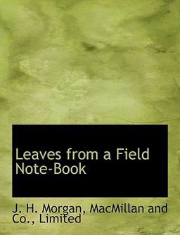 Leaves from a Field Note-Book