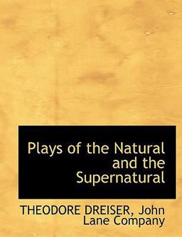 Plays of the Natural and the Supernatural
