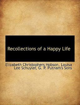 Recollections of a Happy Life