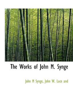 The Works of John M Synge