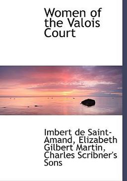 Women of the Valois Court