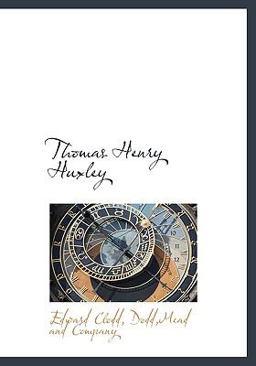 Thomas Henry Huxley