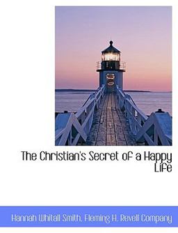 The Christian's Secret of a Happy Life