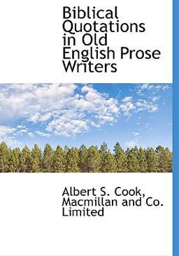 Biblical Quotations in Old English Prose Writers