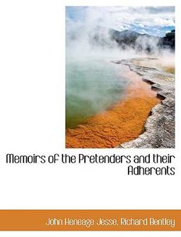 Memoirs of the Pretenders and Their Adherents