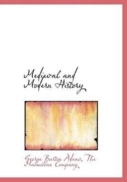 Medieval and Modern History
