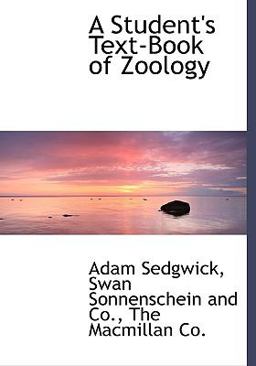 A Student's Text-Book of Zoology