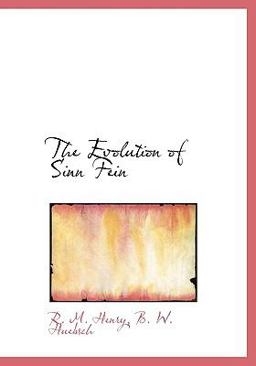 The Evolution of Sinn Fein