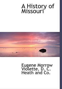 A History of Missouri