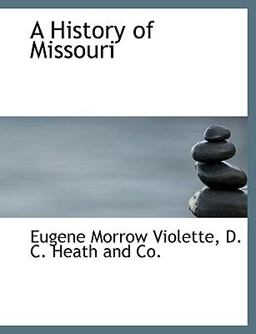 A History of Missouri
