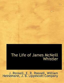 The Life of James Mcneill Whistler