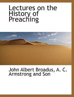 Lectures on the History of Preaching