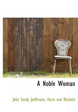 A Noble Woman