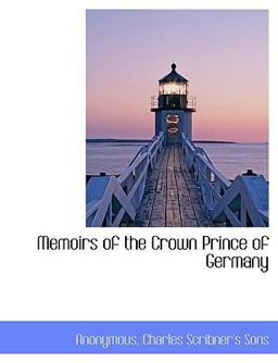 Memoirs of the Crown Prince of Germany