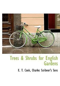 Trees and Shrubs for English Gardens