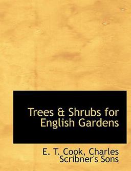 Trees and Shrubs for English Gardens
