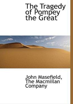 The Tragedy of Pompey the Great
