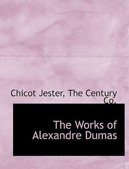 The Works of Alexandre Dumas