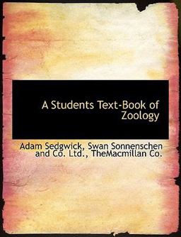 A Students Text-Book of Zoology A Students Text-Book of Zoology