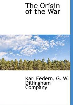 The Origin of the War