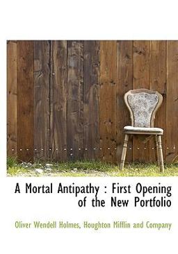 A Mortal Antipathy