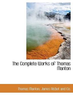 The Complete Works of Thomas Manton
